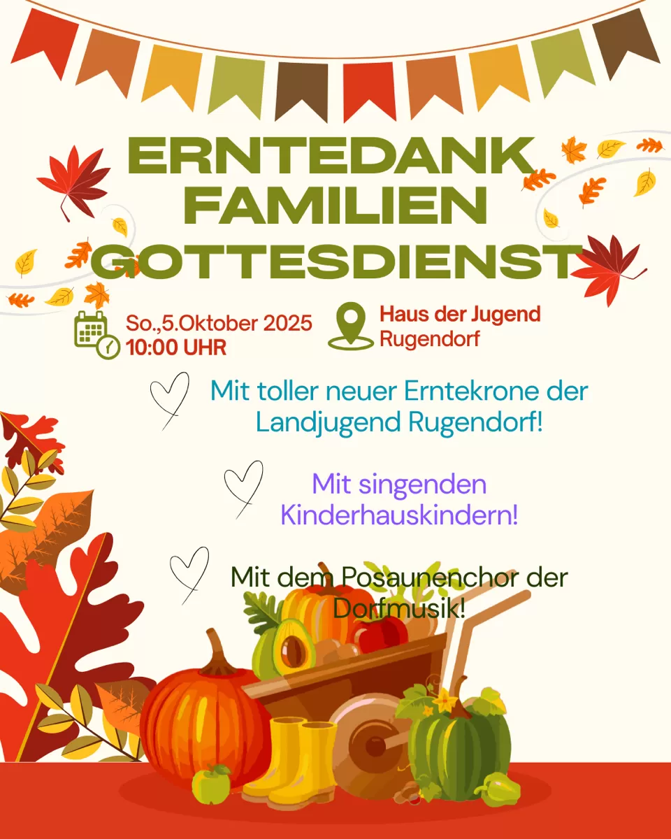 Einladung zum Erntedankfest am 05. Oktober 2025 um 10:00 Uhr im Haus der Jugend Rugendorf