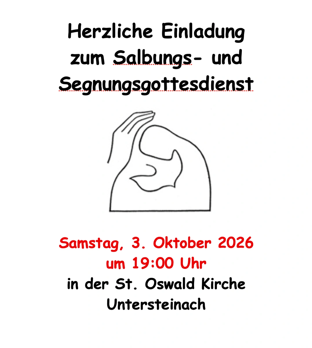Salbungs- und Segnungsgottesdienst am 3. Oktober 2026 in der St. Oswald Kirche Untersteinach